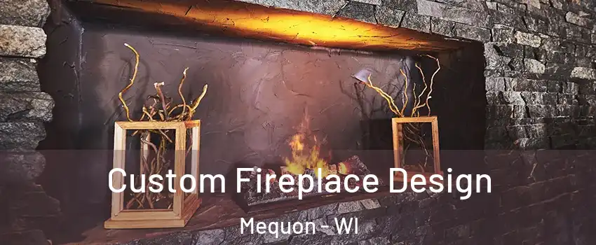  Custom Fireplace Design Mequon - WI