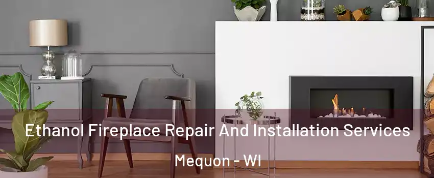  Ethanol Fireplace Repair And Installation Services Mequon - WI