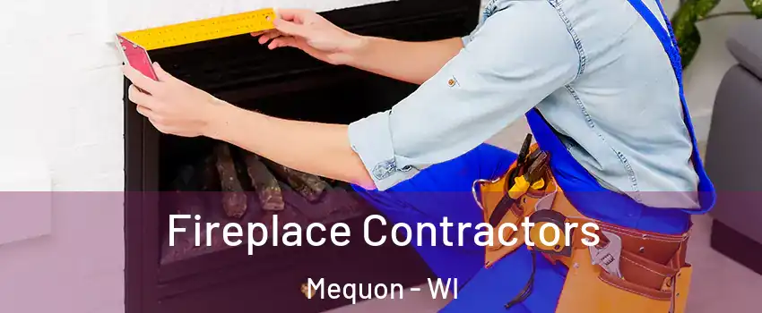  Fireplace Contractors Mequon - WI