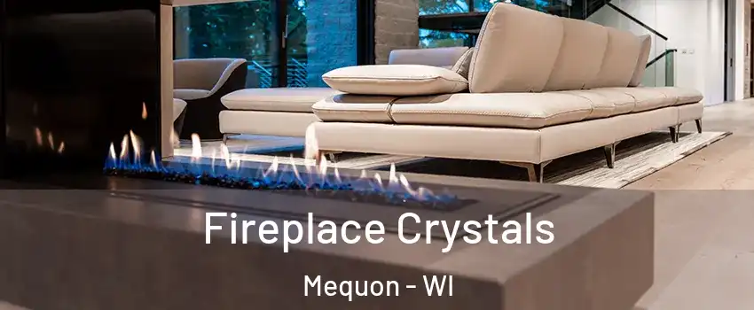  Fireplace Crystals Mequon - WI