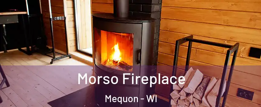  Morso Fireplace Mequon - WI