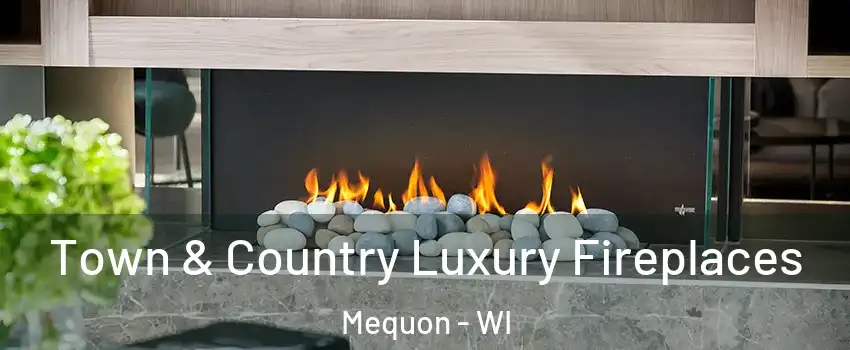  Town & Country Luxury Fireplaces Mequon - WI